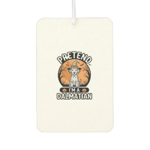 Pretend Im a Dalmatian Halloween Dog Design_1 Car Air Freshener