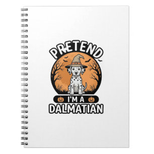 Pretend Im a Dalmatian Halloween Dog Design_1 Notebook