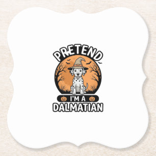 Pretend Im a Dalmatian Halloween Dog Design_1 Paper Coaster