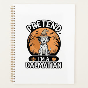 Pretend Im a Dalmatian Halloween Dog Design_1 Planner