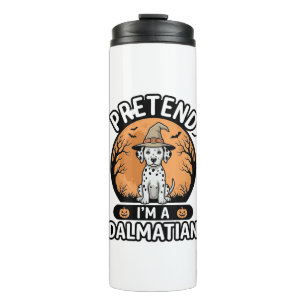 Pretend Im a Dalmatian Halloween Dog Design_1 Thermal Tumbler