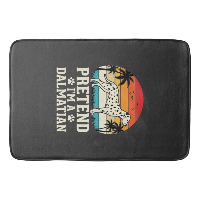 Pretend I'm A Dalmatian Retro Dog Bath Mat (Front)