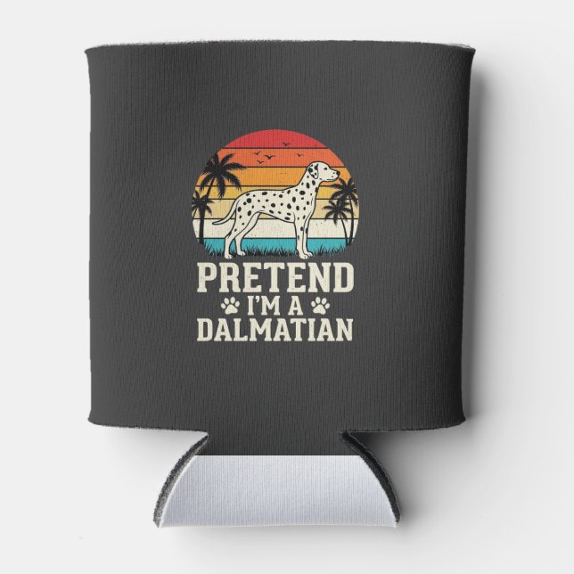 Pretend I'm A Dalmatian Retro Dog Can Cooler (Front)