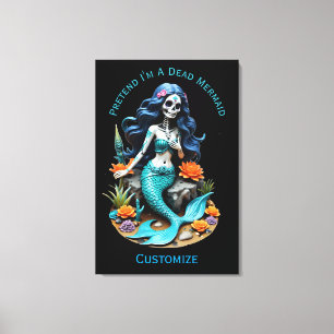 Pretend I'm A Dead Mermaid Thunder_Cove Canvas Print