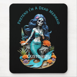 Pretend I'm A Dead Mermaid Thunder_Cove Mouse Mat