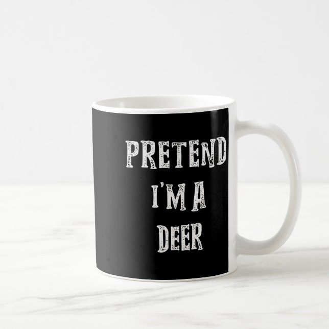 Pretend I'm A Deer Halloween Costume Couples Match Coffee Mug (Right)