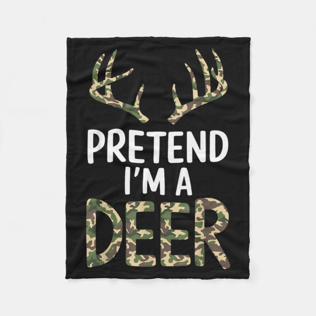 Pretend I'm A Deer Lazy Mens Womens Funny Hallowee Fleece Blanket (Front)