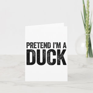 Pretend I'm A Duck Matching Kids Adult Duck Costum Card