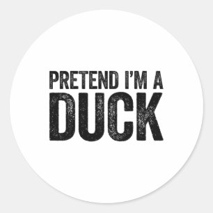 Pretend I'm A Duck Matching Kids Adult Duck Costum Classic Round Sticker