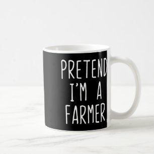 Pretend I'm A Farmer Costume Halloween Funny Lazy Coffee Mug