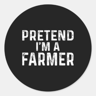 Pretend I'm A Farmer Halloween Costume Classic Round Sticker