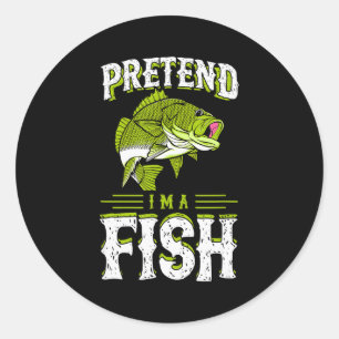 Pretend I'm A Fish B Funny Cute Lazy Halloween Cos Classic Round Sticker