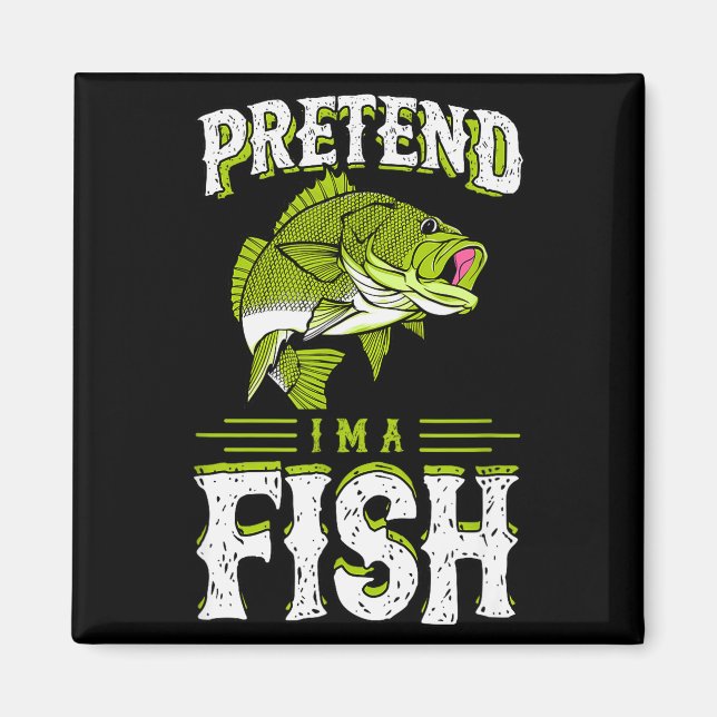 Pretend I'm A Fish B Funny Cute Lazy Halloween Cos Magnet (Front)