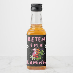 Pretend I'm A Flamingo Funny Halloween Costume Liquor Bottle Label