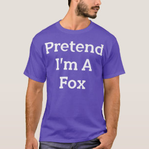 Pretend Im A Fo Costume Party Lazy Funny Halloween T-Shirt