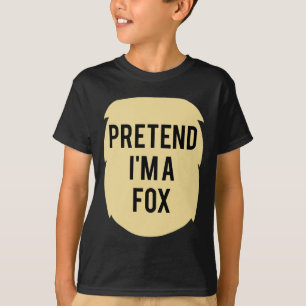 Pretend I'm A Fox Costume Funny Halloween Party T-Shirt