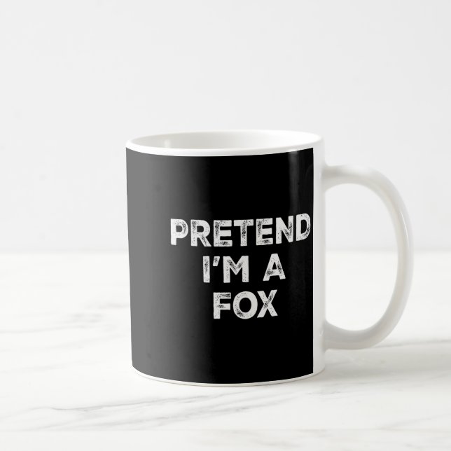 Pretend I'm A Fox Lazy Halloween Costume  Coffee Mug (Right)