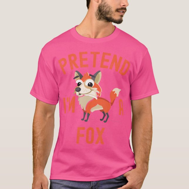 Pretend I'M A Fox Lazy Halloween T-Shirt (Front)