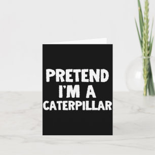 Pretend I'm A Funny Halloween Costume Humor  Card