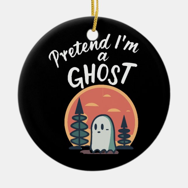 Pretend I'm a ghost Ceramic Tree Decoration (Front)