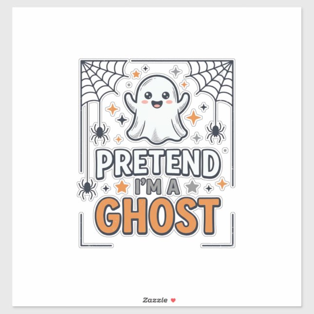 Pretend Im a Ghost Cute Halloween (Sheet)