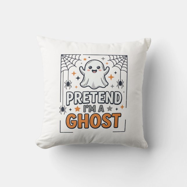 Pretend Im a Ghost Cute Halloween Cushion (Front)