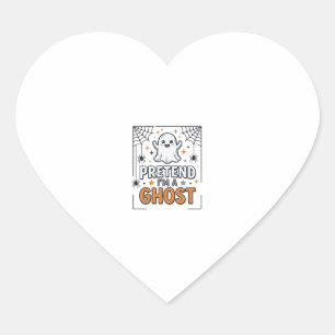 Pretend Im a Ghost Cute Halloween Heart Sticker