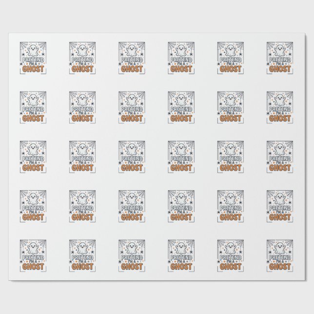 Pretend Im a Ghost Cute Halloween Wrapping Paper (Flat)