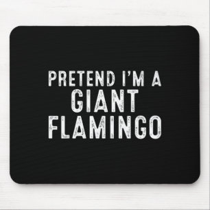 Pretend I'm A Giant Flamingo Lazy Easy Diy Hallowe Mouse Mat