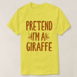 Pretend I'm A Giraffe Easy Lazy Halloween Costume  T-Shirt