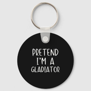 Pretend I'm A Gladiator Costume Halloween Simple A Key Ring