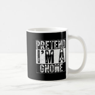 Pretend I'm A Gnome Family Women Men Kids Costume Coffee Mug