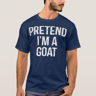 Pretend Im A Goat Funny Lazy Halloween Costume 20 T-Shirt