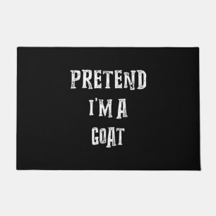 Pretend I'm A Goat Halloween Costume Doormat