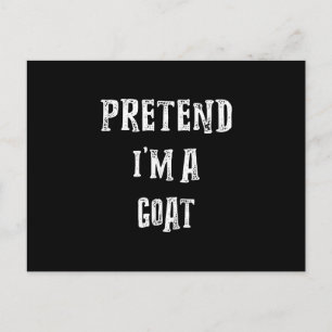 Pretend I'm A Goat Halloween Costume Invitation Postcard