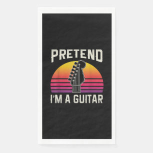Pretend I'm A Guitar Funny Costume Gift Napkin