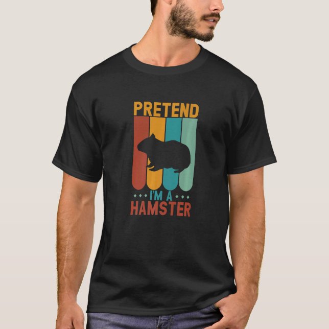 Pretend I'm A Hamster Halloween T-Shirt (Front)