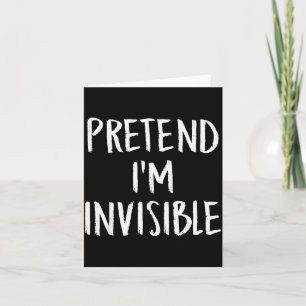 Pretend I'm A Invisible Family Funny Halloween Par Card