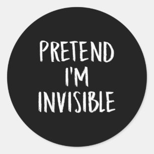 Pretend I'm A Invisible Family Funny Halloween Par Classic Round Sticker