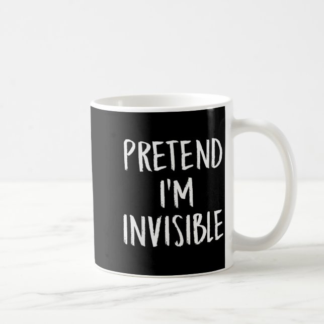 Pretend I'm A Invisible Family Funny Halloween Par Coffee Mug (Right)