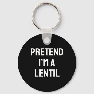 Pretend I'm A Lentil Costume Party Fun Halloween L Key Ring