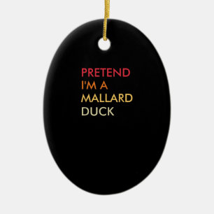 Pretend Im A Mallard Duck Lazy Halloween Party Ceramic Tree Decoration