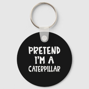 Pretend Im A Matching Costume Lazy Halloween Key Ring
