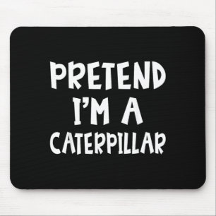 Pretend Im A Matching Costume Lazy Halloween Mouse Mat