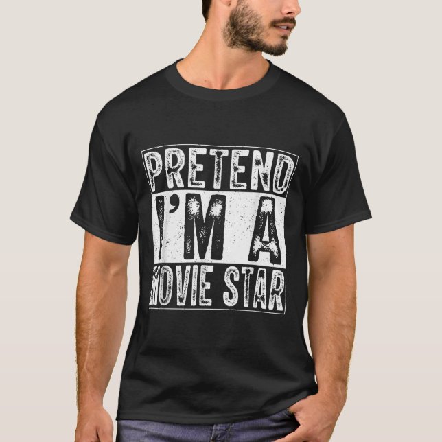Pretend I'm A Movie Star Family Women Men Costume  T-Shirt (Front)