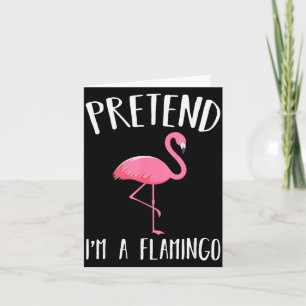 Pretend I'm A Nk Flamingo Funny Halloween Costume  Card
