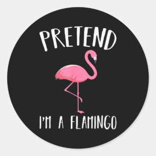 Pretend I'm A Nk Flamingo Funny Halloween Costume Classic Round Sticker