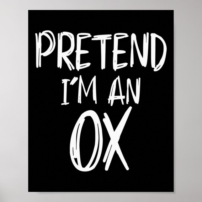 Pretend I'm A Ox Costume Halloween Party Family La Poster (Front)