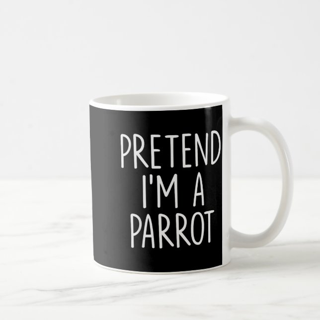 Pretend I'm A Parrot Halloween Couple Costume Grou Coffee Mug (Right)