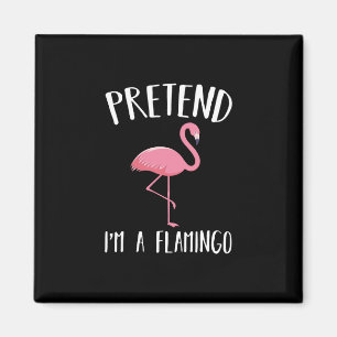 Pretend Im A Pink Flamingo Funny Halloween Costume Magnet